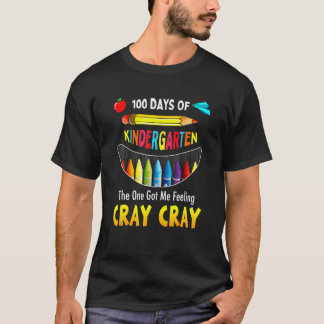 100 Days Of School Got Me Feeling Cray Teacher T-Shirt