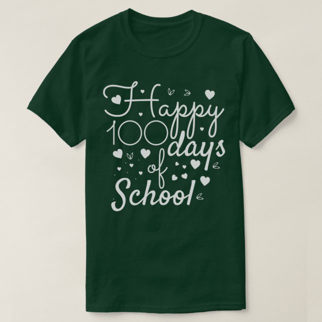100 Days of School Happy 100 days of school funny  T-Shirt (Design Front)