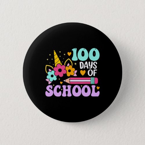 100 Days Of School Happy 100th Day Of School Teach Button
