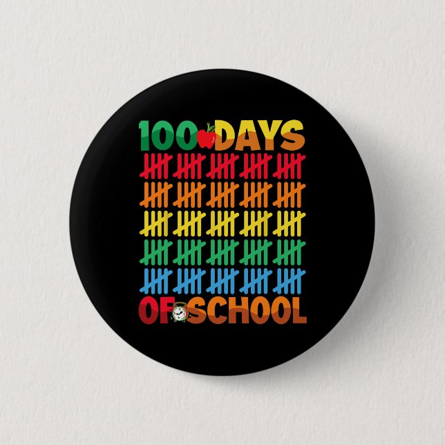 100 Days Of School Happy 100th Day Of School Teach Button (Front)