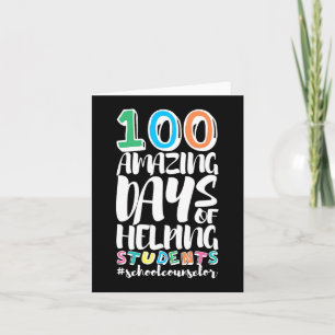 100 Days Of School Helping Students School Counsel Card