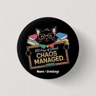 100 Days of School How This Funny Teacher Survived Button