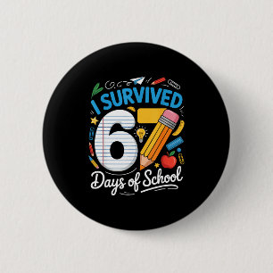100 Days Of School I Survived 67 Days Of School Te Button