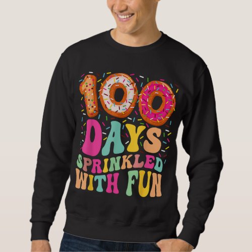 100 days of school kindergarten 100th day of schoo sweatshirt