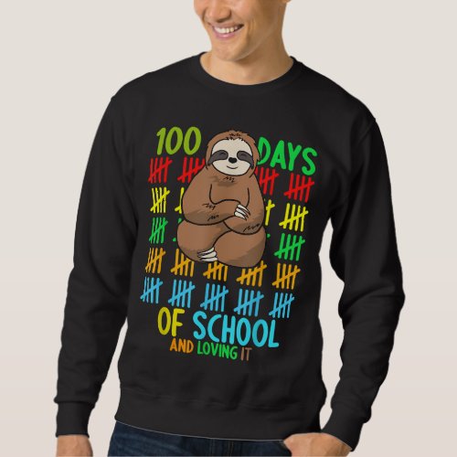 100 days of school  loving it sloth kids teacher  sweatshirt