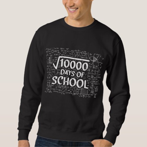 100 Days Of School Math Equation Teacher Cool Stud Sweatshirt
