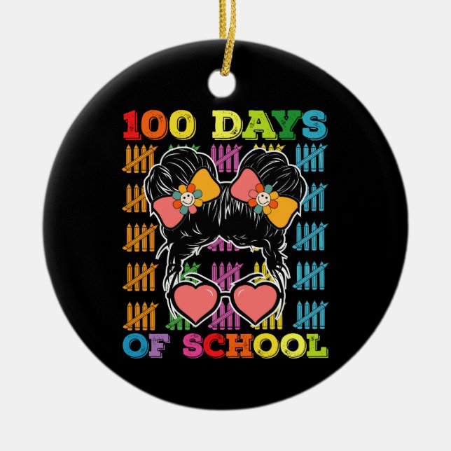 100 Days Of School Messy Bun Teacher Ceramic Ornament (Front)