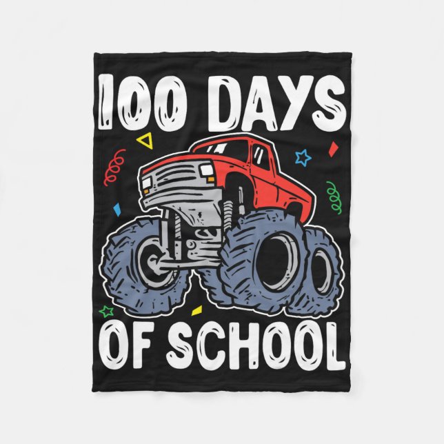 100 Days Of School Monster Truck 100th Day Of Scho Fleece Blanket (Front)