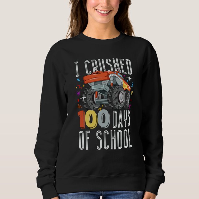 100 Days of School Monster Truck 100th Day of Scho Sweatshirt (Front)