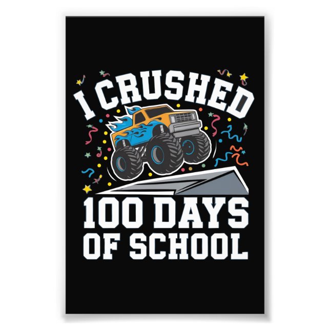 100 Days of School Monster Truck 100th Day School Photo Print (Front)