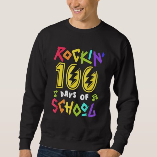 100 Days Of School Music Teacher 100th Day Of Scho Sweatshirt