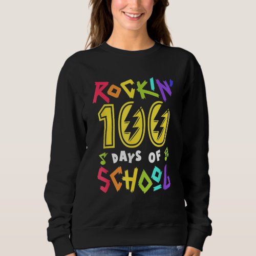 100 Days Of School Music Teacher 100th Day Of Scho Sweatshirt