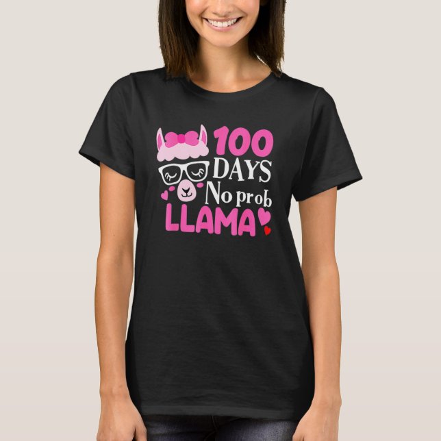 100 Days Of School No Prob Llama 100th Day Girls K T-Shirt (Front)