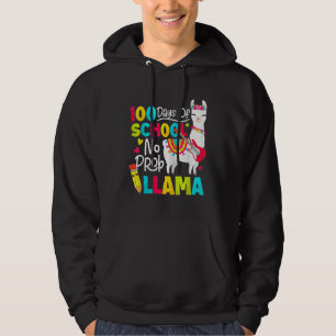 100 days of school no prob llama hoodie