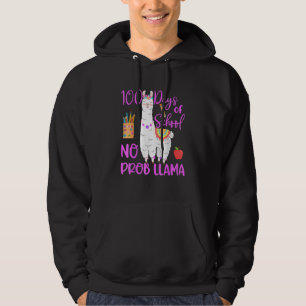 100 Days Of School No Prob Llama Llama Teacher 100 Hoodie