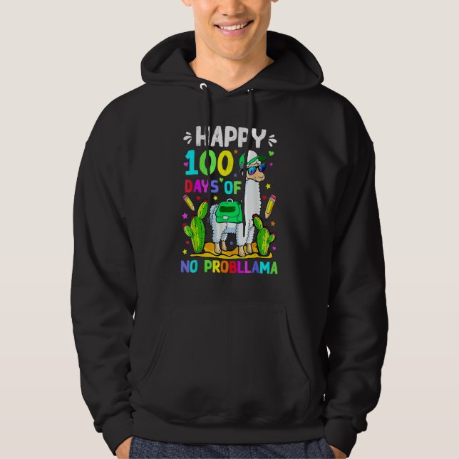 100 Days Of School No Prob Llama Llama Teacher 100 Hoodie (Front)