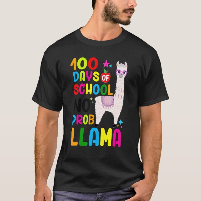 100 Days Of School No Prob-llama Llama Teacher 100 T-Shirt (Front)