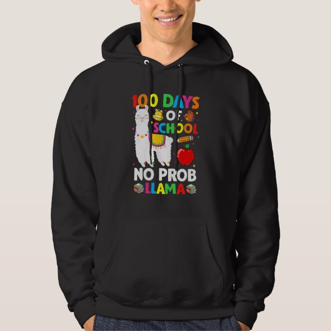 100 Days Of School No Prob Llama Teacher 100th Day Hoodie (Front)