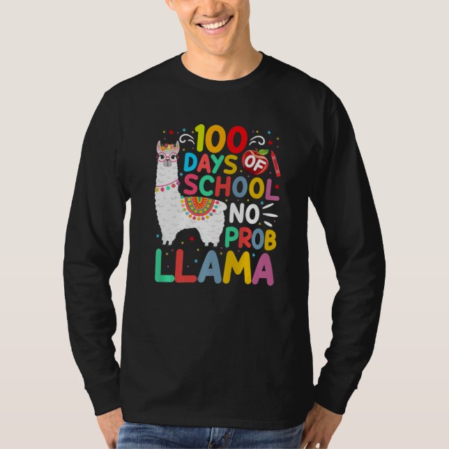 100 Days of School No Probllama Llama 100 Days of  T-Shirt (Front)