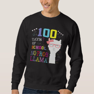 100 Days Of School No Probllama Llama 100th Day Sweatshirt