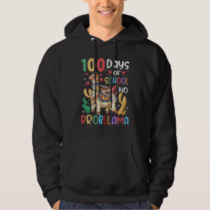 100 Days Of School No Probllama Llama 100th Day Te Hoodie