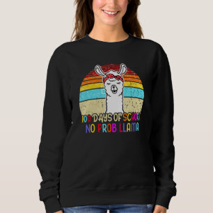 100 Days of School No Probllama Llama 100th Day Te Sweatshirt
