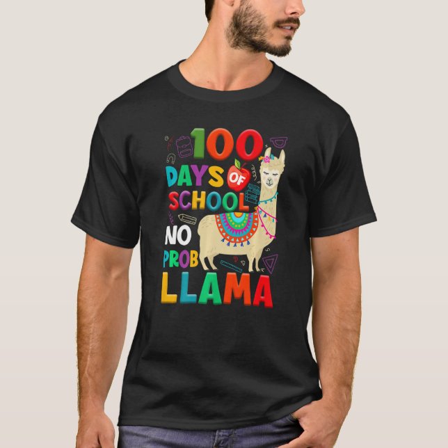 100 Days of School No Probllama Llama 100th Day Te T-Shirt (Front)