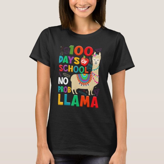 100 Days of School No Probllama Llama 100th Day Te T-Shirt (Front)