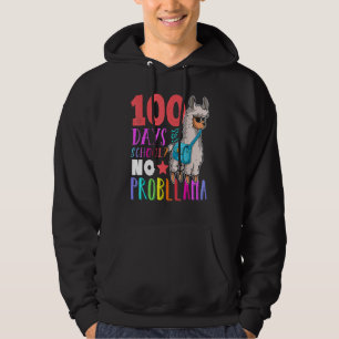 100 Days of School No Probllama Llama Happy 100th Hoodie