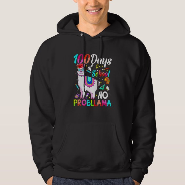 100 Days Of School No Probllama Llama Teachers Stu Hoodie (Front)
