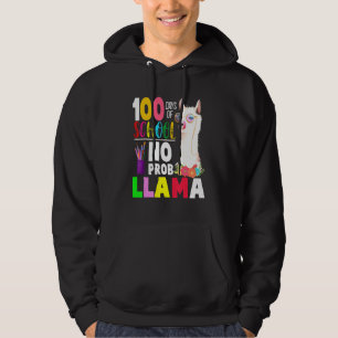 100 Days of School No Probllama Llama Teachers Stu Hoodie