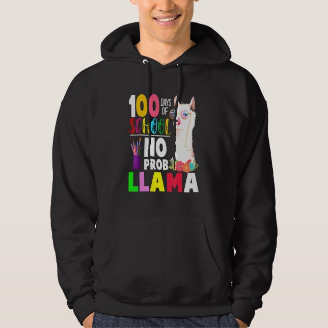 100 Days of School No Probllama Llama Teachers Stu Hoodie (Front)
