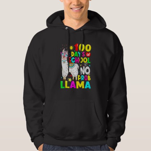 100 Days of School No Probllama Llama Teachers Stu Hoodie