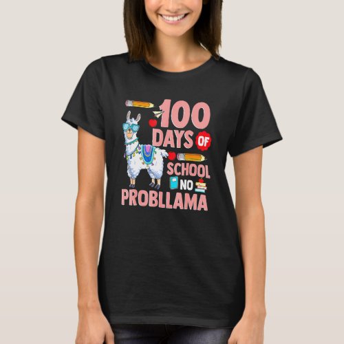 100 Days of School No Probllama Llama Teachers Stu T_Shirt