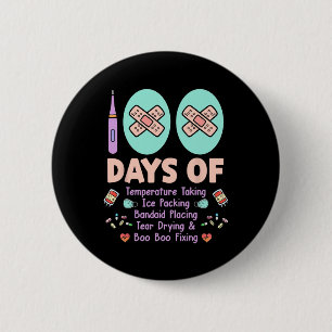 100 Days Of School Nurse Packing Byndaid Healthcar Button