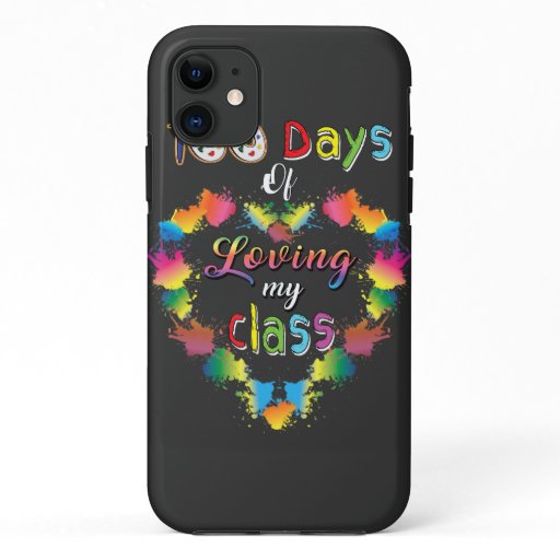 100 Days Of School Of Loving My Class Art Teacher  iPhone 11 Case