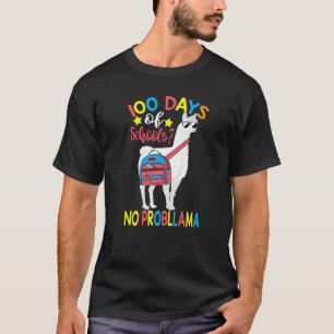100 Days of School On Probllama Llama 100th Day Of T-Shirt