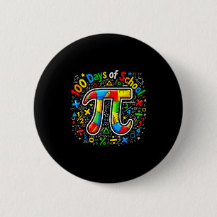 100 Days Of School Pi Math Drip Funny 100 Days Kid Button