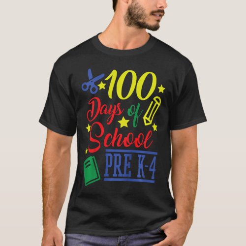 100 Days Of School Pre_k 4  T_Shirt