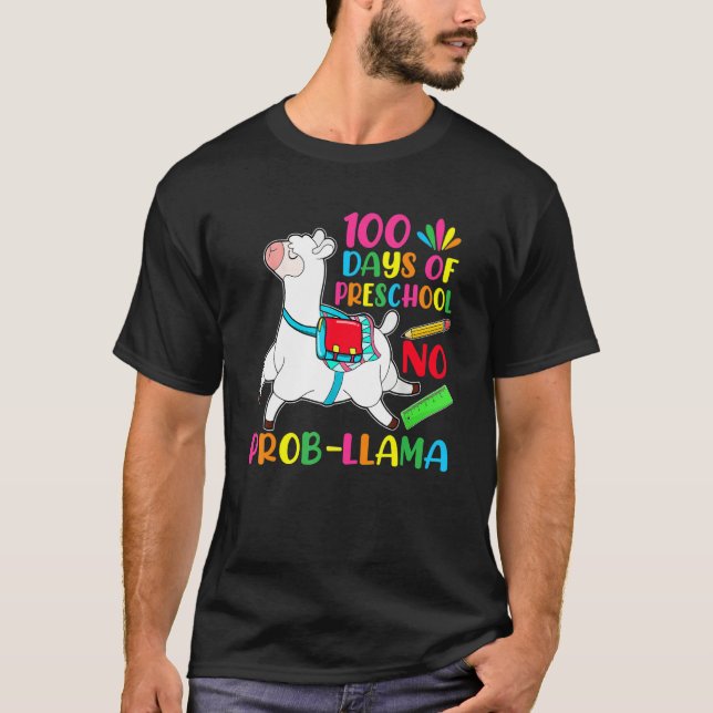100 Days Of School Preschool No Prob Llama Teacher T-Shirt (Front)