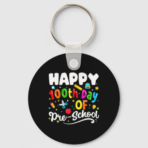 100 Days Of School Preschool Teachers Kids Graphic Keychain