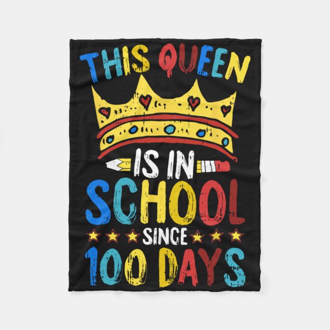 100 Days Of School Queen Crown Teacher Cool Studen Fleece Blanket (Front)