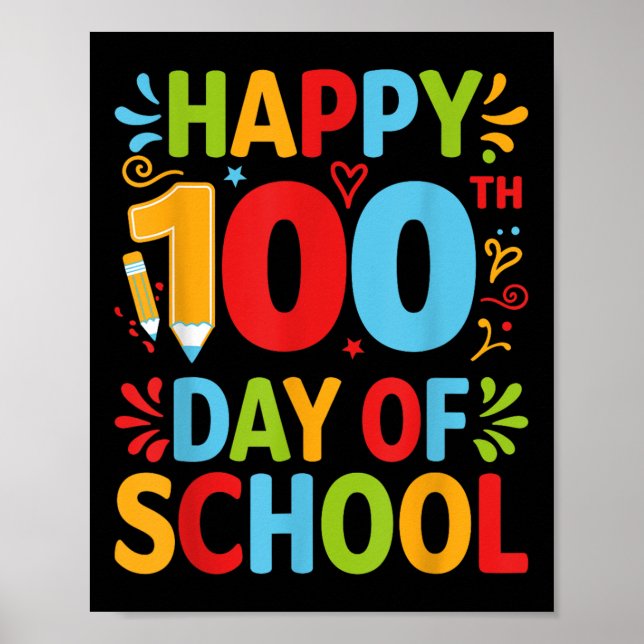 100 days of school, school, teacher, 100 days, 100 poster (Front)
