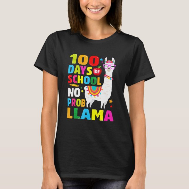 100 Days of School Shirt No Probllama Llama 100th  (Front)