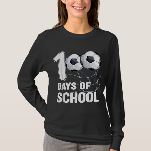 100 Days of School Soccer Coach Soccer Student Soc T_Shirt