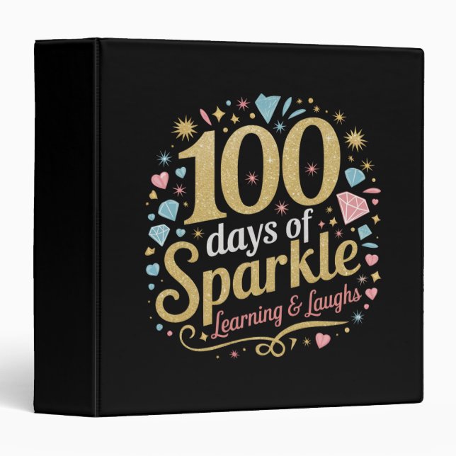 100 Days of School Sparkle Learning and Laughs 3 Ring Binder (Front/Spine)