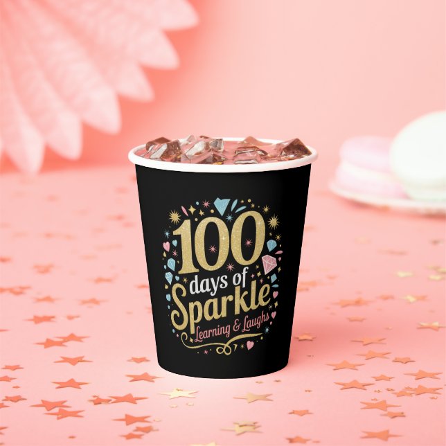 100 Days of School Sparkle Learning and Laughs Paper Cups (Insitu)