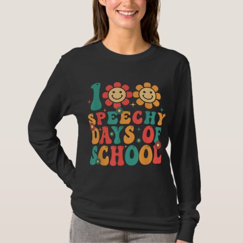 100 Days of School Speech Therapy Groovy SLP Teach T_Shirt