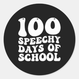100 Days Of School Speech Therapy Happy 100th Day Classic Round Sticker