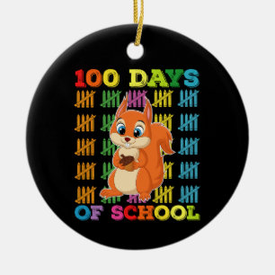 100 Days Of School Squirrel Teacher Ceramic Ornament